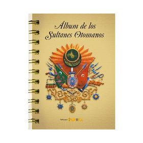 Un Album Portrait des Sultans Ottomans - kollektif