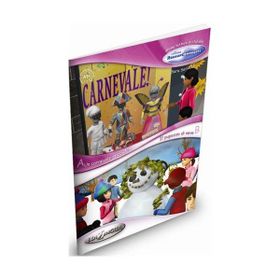 Un Carnevale Speciale - Il Pupazzo di Neve İtalyanca Okuma Kitabı 6-11 yaş Temel-Üst Seviye A1+ - Sara Servetti