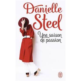 Un Saison De Passion - Danielle Steel
