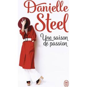 Un Saison De Passion - Danielle Steel