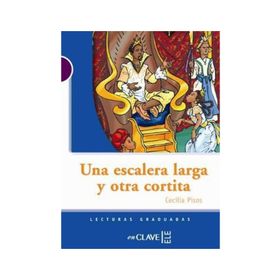 UNA ESCALERA LARGA Y OTRA CORTITA (LG NIVEL-1) İSPANYOLCA OKUMA KITABI - CECILIA PISOS