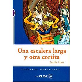 UNA ESCALERA LARGA Y OTRA CORTITA (LG NIVEL-1) İSPANYOLCA OKUMA KITABI - CECILIA PISOS