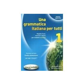 Una Grammatica İtaliana Per Tutti 1 - Alessandra Latino Marida Muscolino