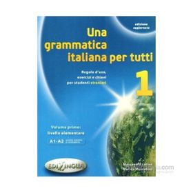 Una Grammatica İtaliana Per Tutti 1 - Alessandra Latino Marida Muscolino