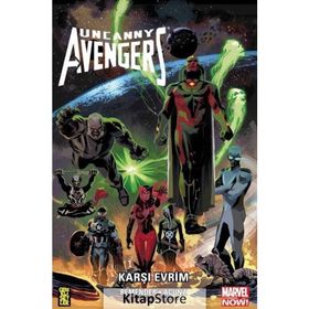 UNcanny Avengers - Karşı Evrim - Rick Remender