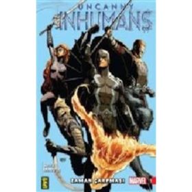 Uncanny Inhumans 1 - Zaman Çarpması - Charles Soule