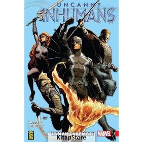 Uncanny Inhumans 1 - Zaman Çarpması - Charles Soule