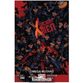 Uncanny X-Men Cilt 5 Omega Mutant - brian micheal bendis