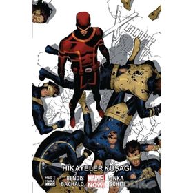Uncanny X-Men Cilt 6 Hikayeler Kuşağı - brian micheal bendis