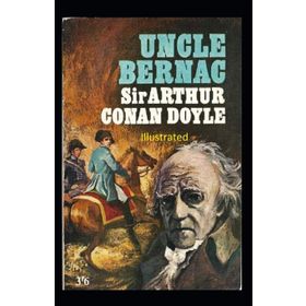 Uncle Bernac - Arthur Conan Doyle