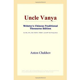 Uncle Vanya - Anton Chekhov