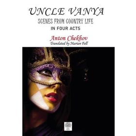 Uncle Vanya - Scenes From Country Life