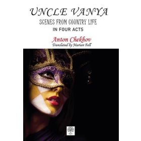Uncle Vanya - Scenes From Country Life