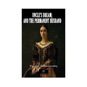 Uncles Dream And The Permanent Husband-Platanus Publishing