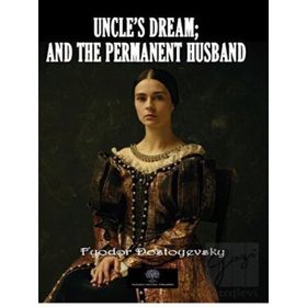 Uncles Dream And The Permanent Husband-Platanus Publishing
