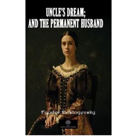 Uncles Dream And The Permanent Husband-Platanus Publishing