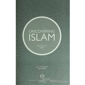 Uncovering İslam - Eşref Sağlık