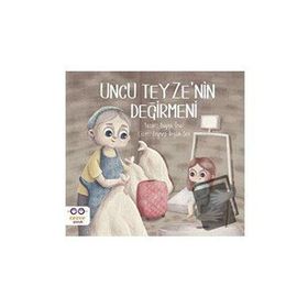 Uncu Teyzenin Değirmeni - Duygu Ünal