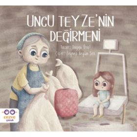 Uncu Teyzenin Değirmeni - Duygu Ünal