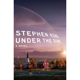 Under The Dome - Stephen King