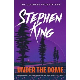 Under The Dome - Stephen King