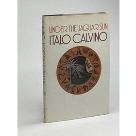 Under the Jaguar Sun - Italo Calvino
