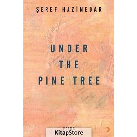 Under The Pine Tree - Şeref Hazinedar