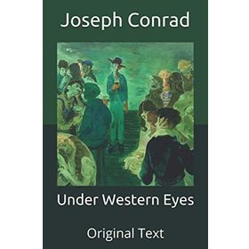 Under Western Eyes - Joseph Conrad
