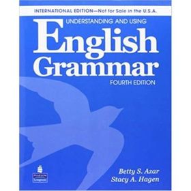 UNDERSTANDING AND USING ENGLISH GRAMMAR FOURTH EDITION - BETTY SCHAMFER AZAR;STACY A. HAGEN