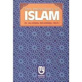 UNDERSTANDING THE BASIC PRINCIPLES OF ISLAM - ÖMER A. ERGI