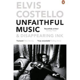 Unfaithful Music and Disappearing Ink - Elvis Costello