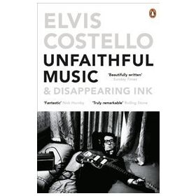 Unfaithful Music and Disappearing Ink - Elvis Costello