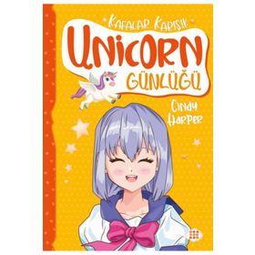 Unicorn Günlüğü 2 Kafalar Karışık - Cindy Harper