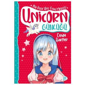 Unicorn Günlüğü 4 Bir Küçük Yaş Günü Meselesi - Cindy Harper