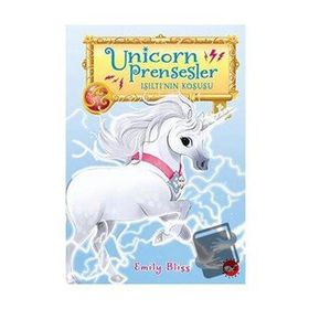 Unicorn Prensesler 2 - Işıltı'nın Koşusu - Emily Bliss