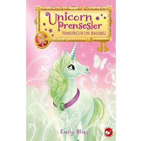 Unicorn Prensesler 3 - Tomurcuk'un Balosu - Emily Bliss