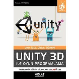 Unity 3D İle Oyun Programlama - Timuçin Hatipoğlu