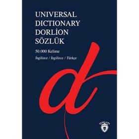 Universal Dictionary Sözlük 50.000 Kelime İngilizce-İngilizce-Türkçe Dorlion Yayınları Sözlük