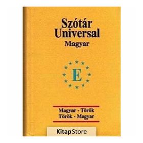 Üniversal sözlük Macarca - Türkçe ve Türkçe - Macarca - Naciye Güngörmüş