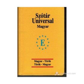 Üniversal sözlük Macarca - Türkçe ve Türkçe - Macarca - Naciye Güngörmüş