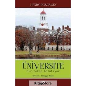ÜNIVERSITE BIR DEKAN ANLATIYOR - HENRY ROSOVSKY