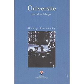 ÜNIVERSITE BIR DEKAN ANLATIYOR - HENRY ROSOVSKY