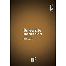 Üniversite Harabeleri - Bill Readings