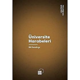 Üniversite Harabeleri - Bill Readings