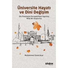 Üniversite Hayatı ve Dini Değişim - Muhammet Cevat Acar