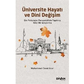 Üniversite Hayatı ve Dini Değişim - Muhammet Cevat Acar