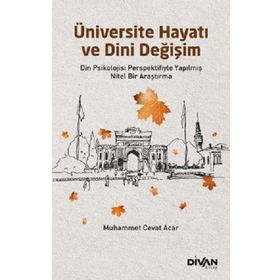 Üniversite Hayatı ve Dini Değişim - Muhammet Cevat Acar