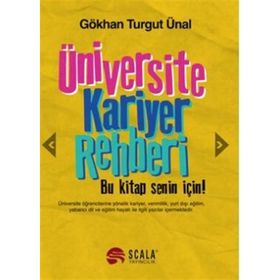 Üniversite Kariyer Rehberi / Gökhan Turgut Ünal