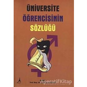 ÜNİVERSİTE ÖĞRENCİSİNİN SÖZLÜĞÜ - LATIF ONUR UĞUR