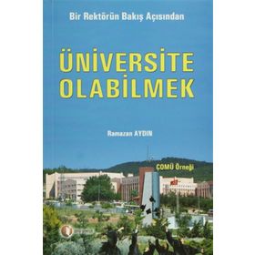 ÜNİVERSİTE OLABILMEK - RAMAZAN AYDIN